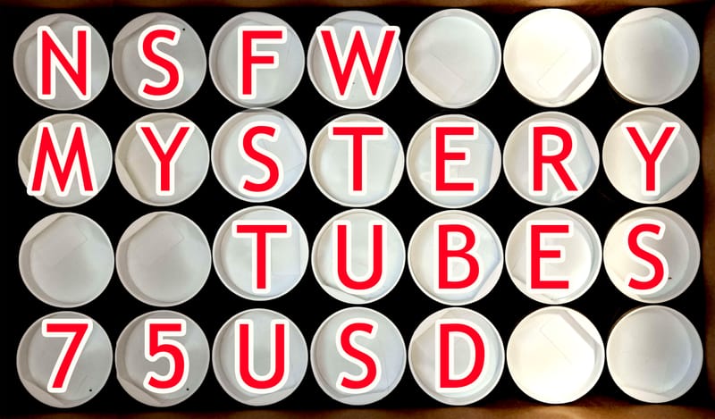 NSFW Mystery Tubes