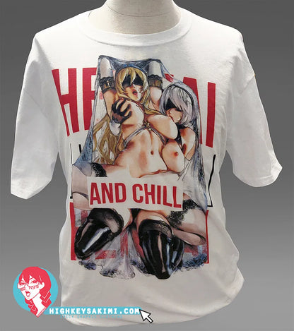 Hentai and Chill NSFW white T